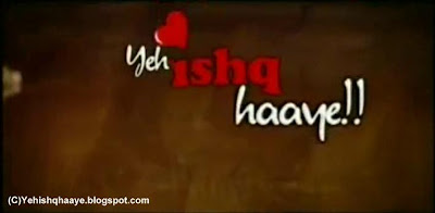 Yehishqhaaye pictures only here @www.yehishqhaaye.blogspot.com