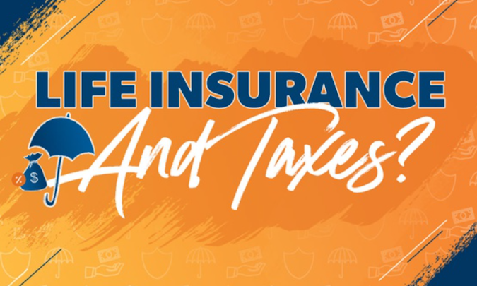 Does Life Insurance Get Taxed?