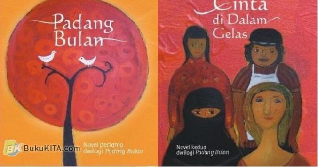 Sastra33: Sinopsis Novel Padang Bulan dan Cinta di Dalam 