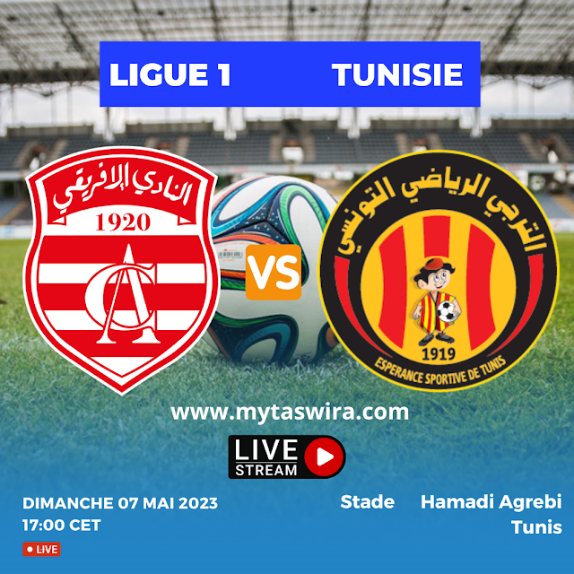 Club Africain vs Esperance Sportive play off championnat Tunisie: lien match en direct derby Tunis 2023 