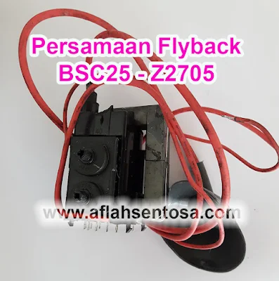 Persamaan Flyback BSC25 - Z2705