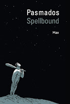 Pasmados / Spellbound