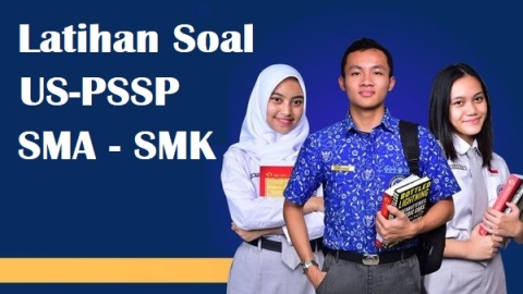 Latihan Soal Ujian Sekolah (US) SMA Tahun 2024