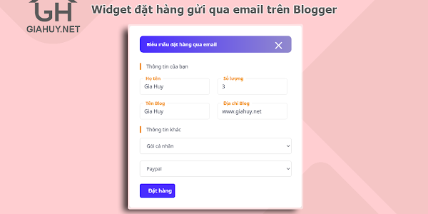 Tạo tiện ích đặt hàng gửi qua email trên Blogger