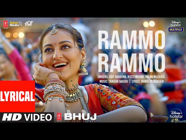 Lyrics of Rammo Rammo song | Bhuj.