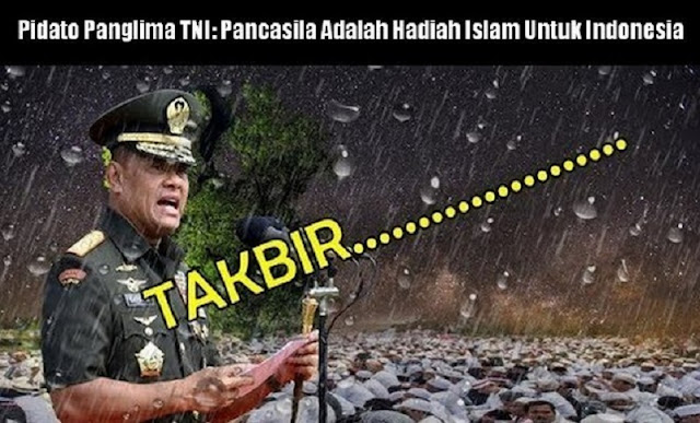 GEMPARRR! Bikin Bani Taplak Klojotan, Pidato Panglima TNI: Pancasila Adalah Hadiah ISLAM Untuk INDONESIA