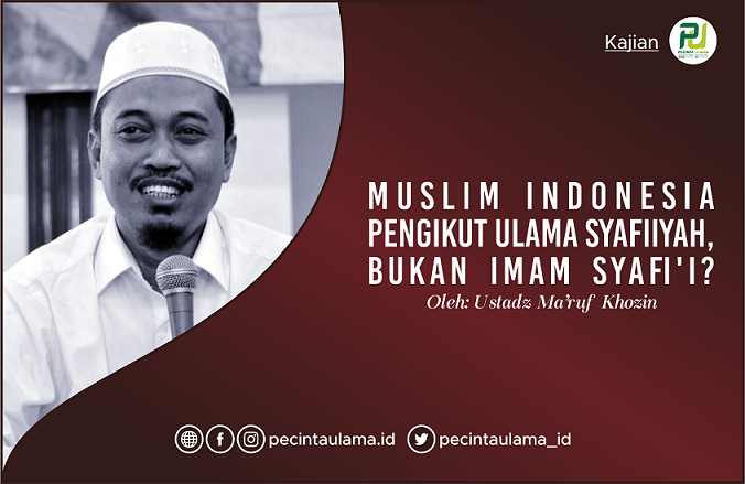 Muslim Indonesia Pengikut Ulama Syafi'iyah, Bukan Imam Syafi'i?