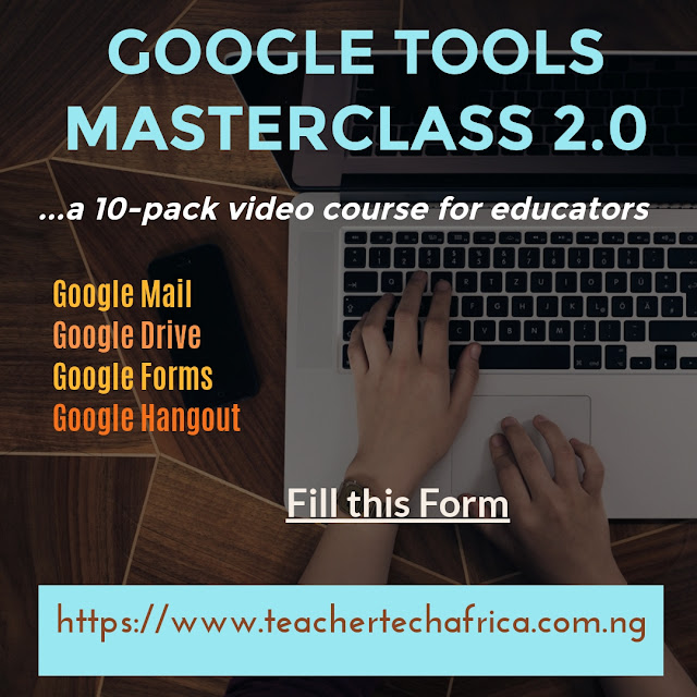Google tool masterclass for Nigerian teachers