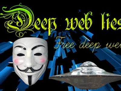 The lies of the Deep web