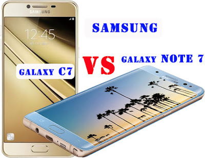 Samsung Note 7 VS Samsung C7