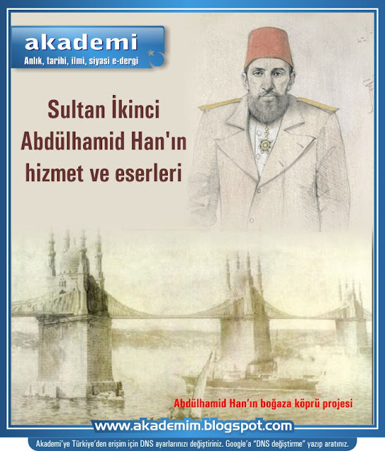 Sultan İkinci Abdülhamid Han'ın hizmet ve eserleri