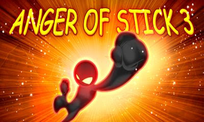 Anger of Stick 3