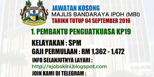 Jawatan Kosong Kerajaan di Majlis Bandaraya Ipoh (MBI) - 04 September 2016