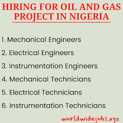 HIRING FOR OIL AND GAS PROJECT IN NIGERIA