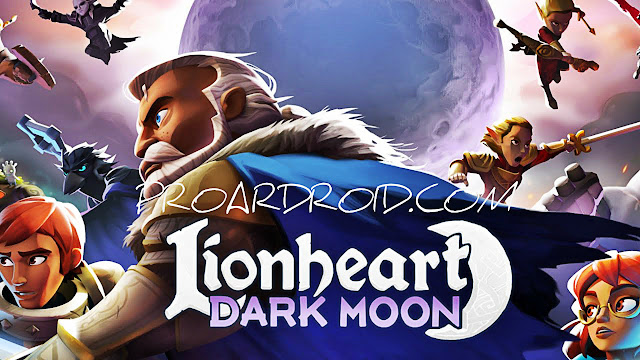  لعبة قلب الاسد Lionheart: Dark Moon v1.2.0 كاملة للاندرويد (اخر اصدار) logo