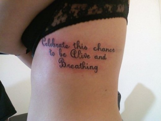 The 2nd of my Quotes on Life Tattoos is really meaningful deff one to get