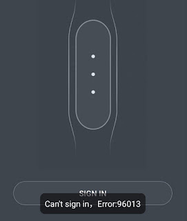 Screenshot of Mi-Fit app error:96013 while attempting sign in