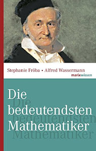 Die bedeutendsten Mathematiker (marixwissen)