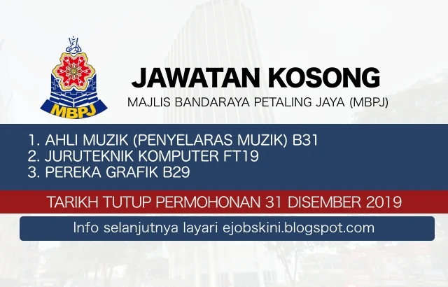 Jawatan Kosong Majlis Bandaraya Petaling Jaya (MBPJ) 31 Disember 2019