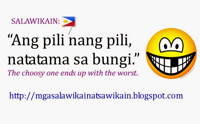 Mga Halimbawa ng Salawikain, salawikan, sawikain, Kaibahan ng Salawikain at Sawikain, Ano Ang Salawikain, salawikain pili ng pili