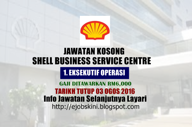 Jawatan kosong Shell Business Service Centre ogos 2016