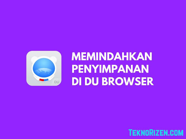 Cara Menyimpan Hasil Download di DU Browser ke Memori Eksternal