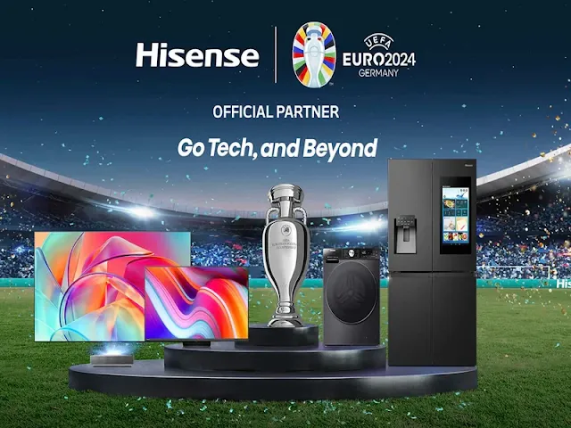 UEFA EURO 2024 : Hisense Signed As A Global Sponsor