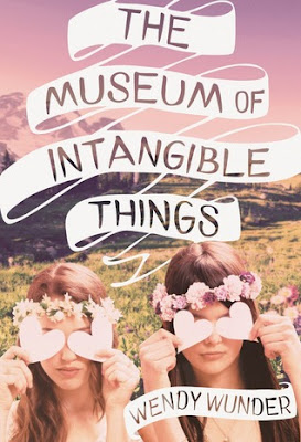portada, blog literario, The museum of intangible things, Wendy Wunder reseña