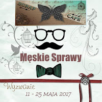 http://scrapcafepl.blogspot.com/2017/05/932-wyzwanie-meskie-sprawy.html