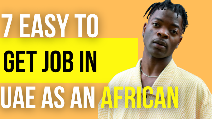 7 Jobs Surprisingly Easy to Get In UAE as  African