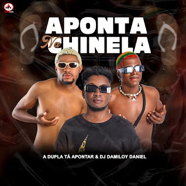 A Dupla Ta Apontar & Dj Damiloy Daniel - Aponta Na Chinela (AfroHouse)