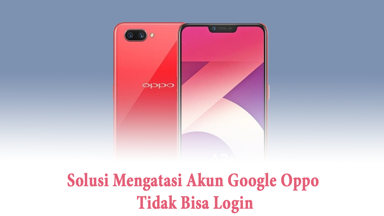 Akun Google Oppo