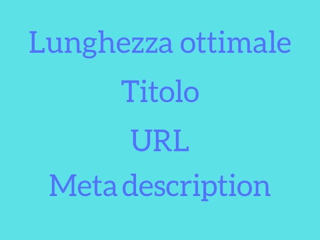 dimensioni in pixel di titolo, meta description e url di un post