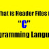 Learn C: What are Header Files and How to use with Examples and Interview Questions