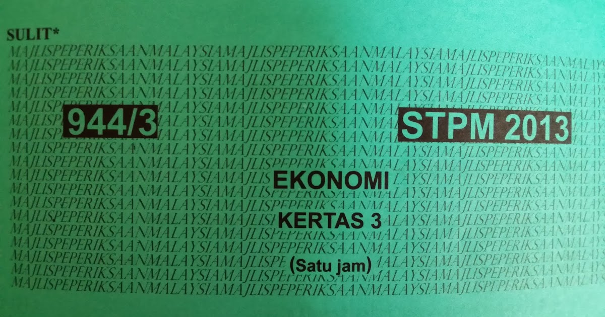 Soalan Dan Jawapan Ekonomi Stpm Penggal 2 - Selangor w