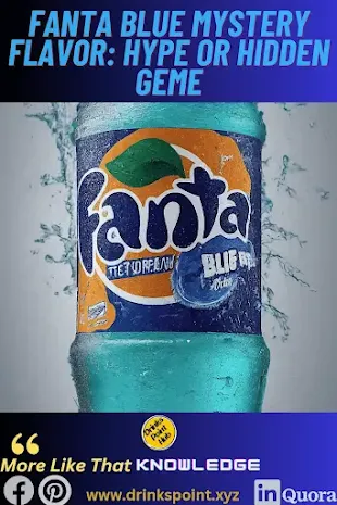 Fanta Blue Mystery Flavor: Hype or Hidden Gem