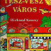 Tesz-Vesz Város 2