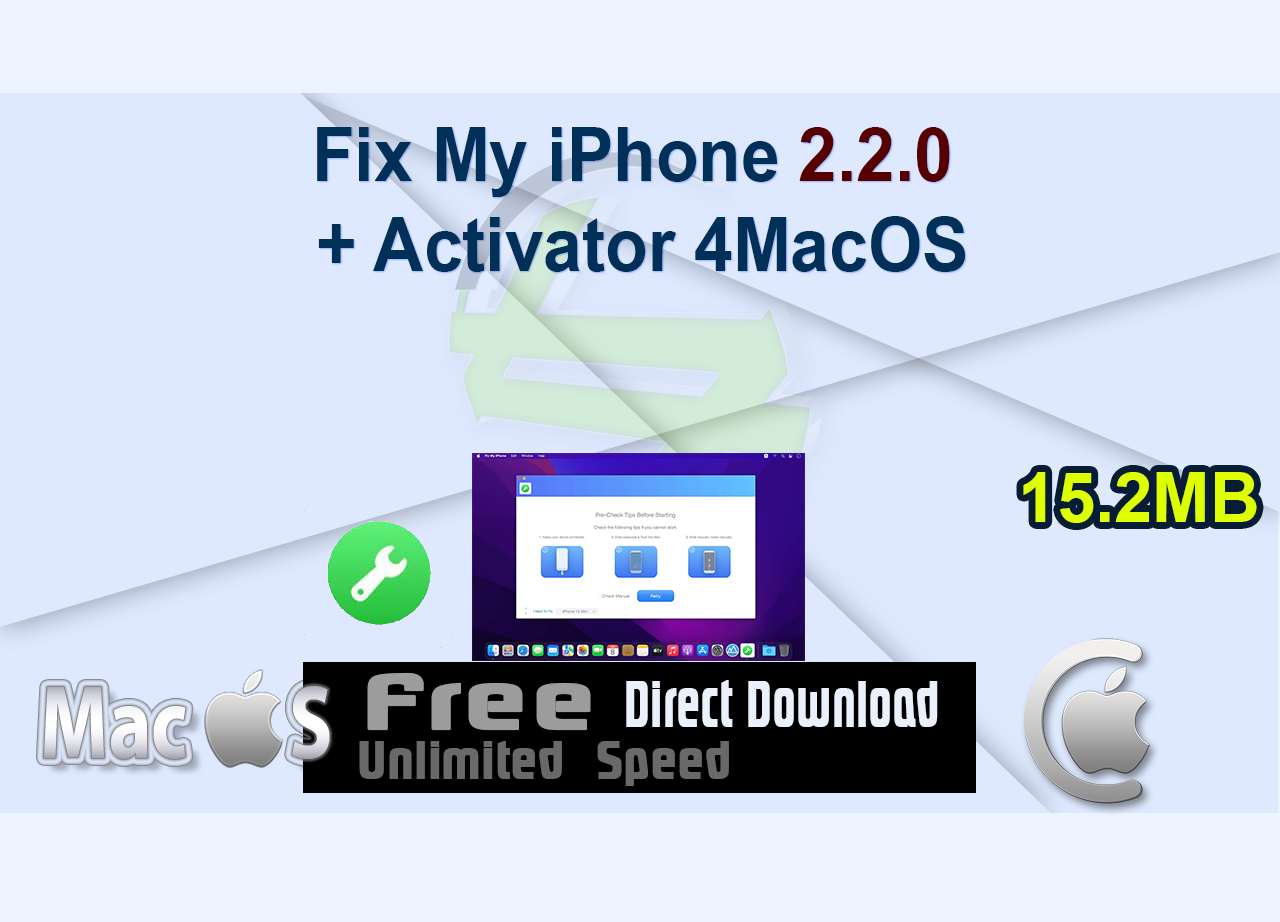 Fix My iPhone 2.2.0 + Activator 4MacOS
