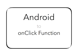 Implementation onClick on the Android