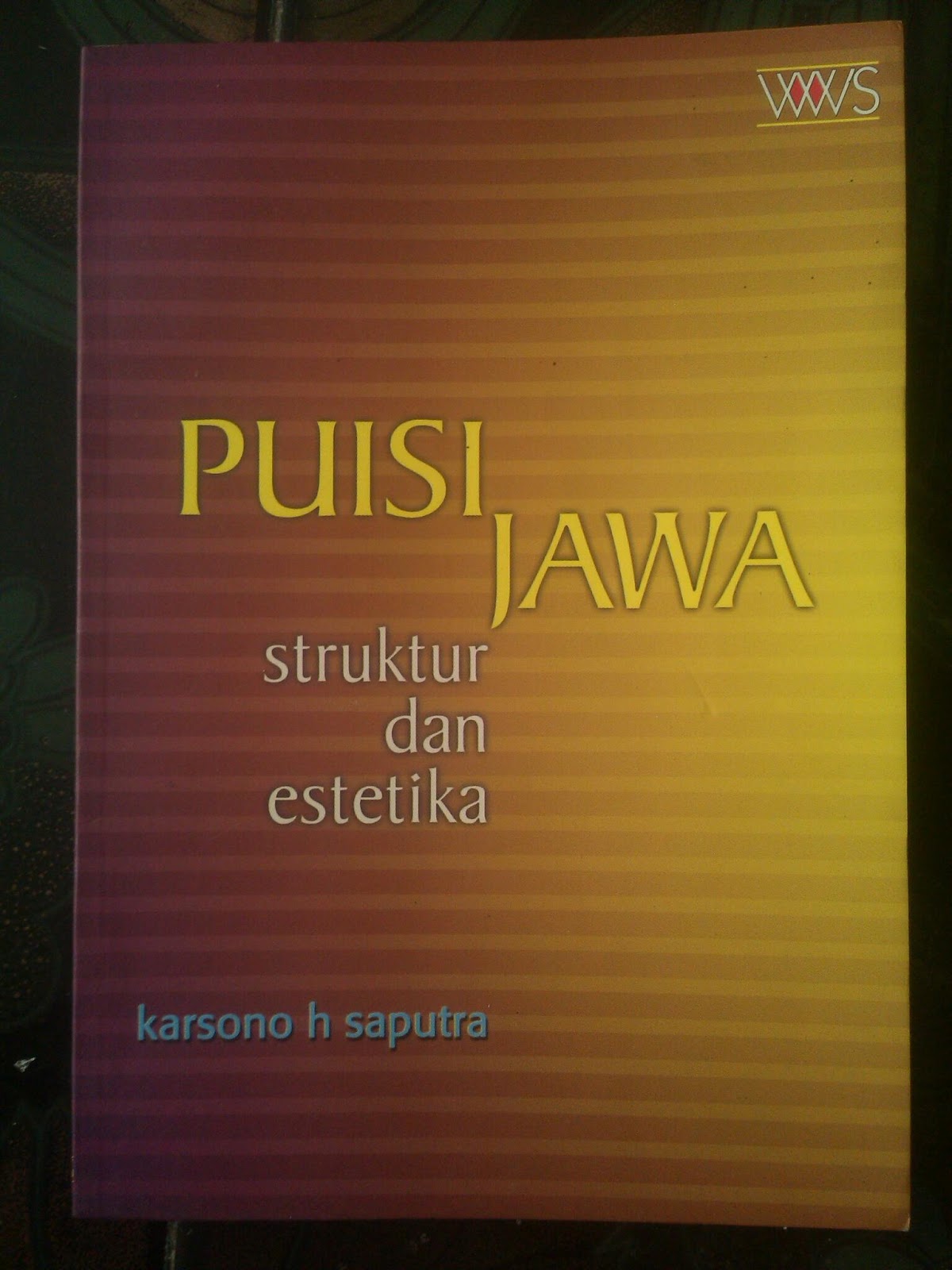 Toko Buku Jagad Ilmu: Puisi Jawa: Struktur dan Estetika