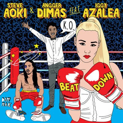 Steve Aoki & Angger Dimas feat. Iggy Azalea - Beat Down