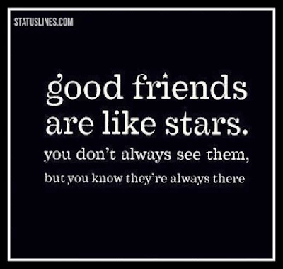 Good friends are like stars