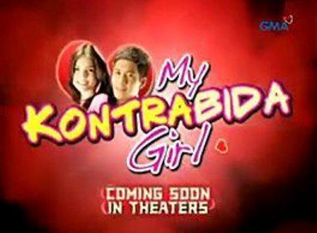 My Kontrabida Girl 2012 Romantic Comedy Title from GMA Films