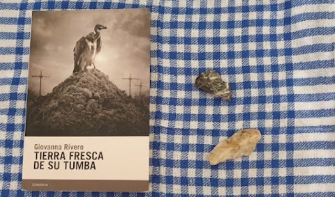 «Tierra fresca de su tumba», de Giovanna Rivero (Candaya)