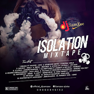 https://od.lk/d/MTRfMjE0OTkzODFf/DJ.SAMZEE-%20ISOLATION%20MIXTAPE.mp3