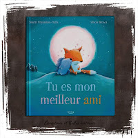 Tu es mon meilleur ami, de Smriti Prasadam-Halls et Alison Brown (Editions Kimane, 2020), un livre pour enfant sur le renard - Chronique de Comptines et Belles Histoires