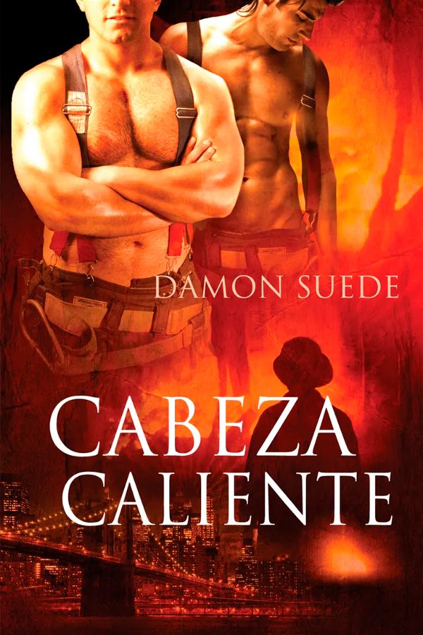 Cabeza caliente // Hot heads | Heads #1 | Damon Suede