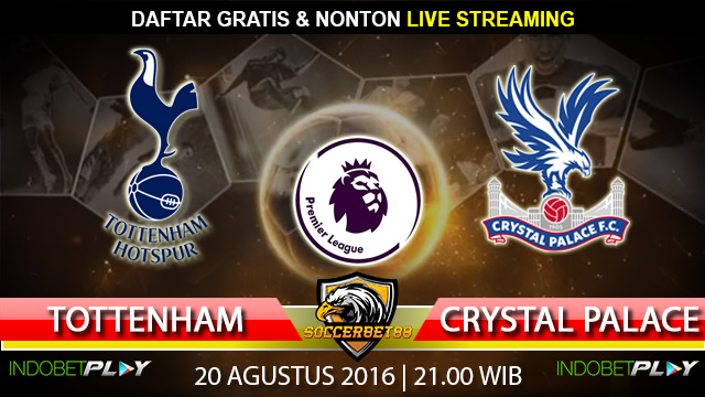 Prediksi Tottenham vs Crystal Palace 20 Agustus 2016 (Liga Inggris)