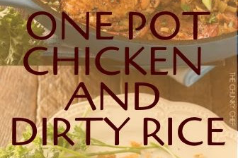 ONE POT CHICKEN AND DIRTY RICE