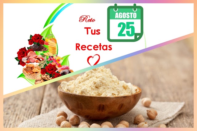 "Reto Tus Recetas" Harina de Garbanzos